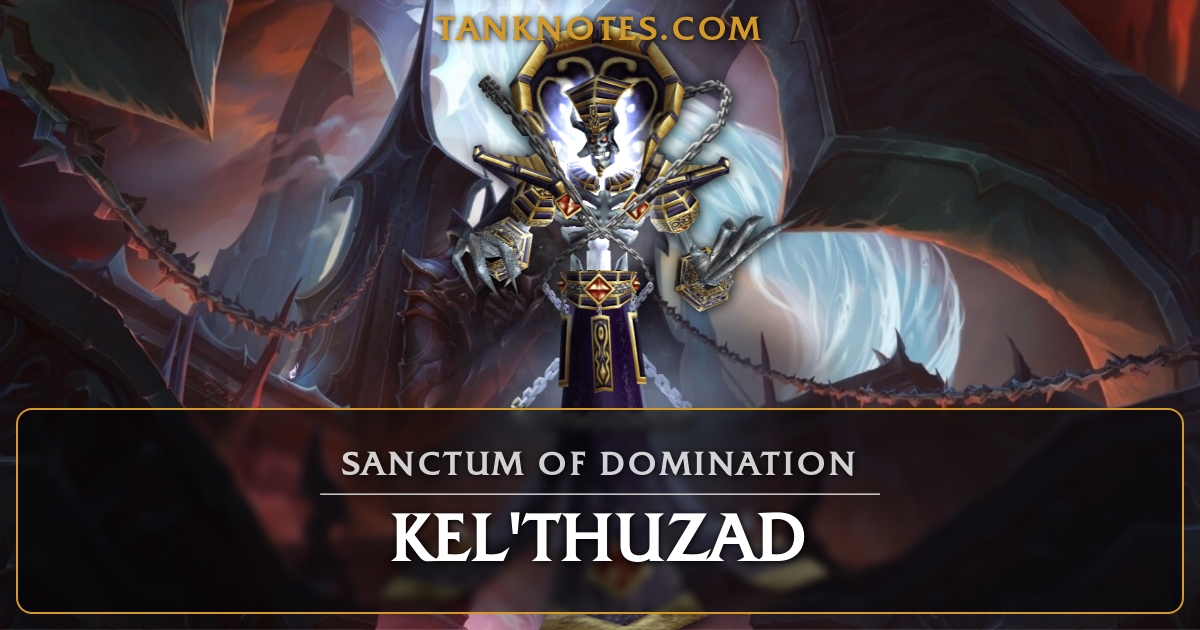 Kel'Thuzad - Tanknotes